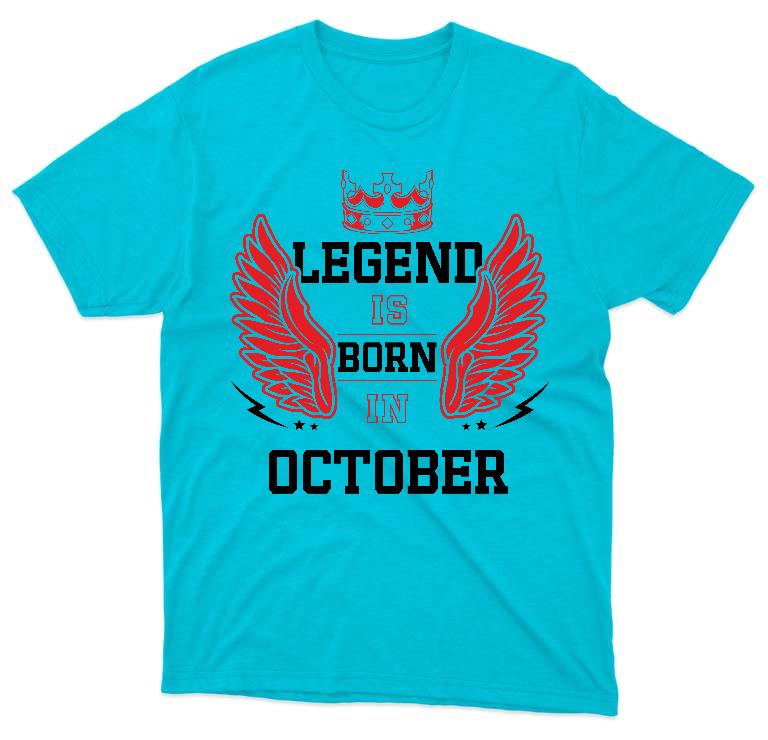 Legend is born in October - Születésnap Október Férfi Környakú Póló