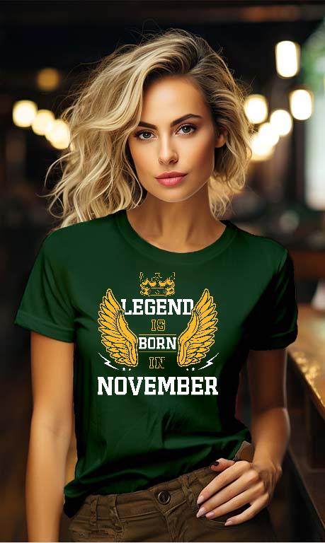 Legend is born in November - Születésnap November Női Környakú Póló