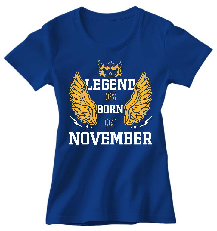 Legend is born in November - Születésnap November Női Prémium Póló