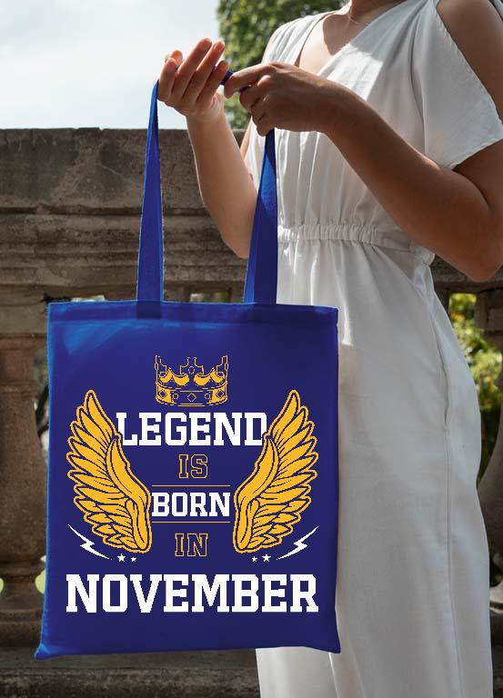 Legend is born in November - Születésnap November Vászontáska