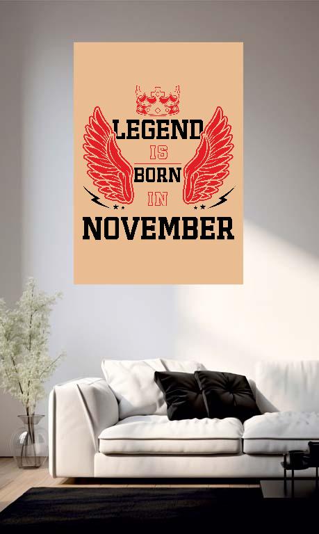 Legend is born in November - Születésnap November Poszter