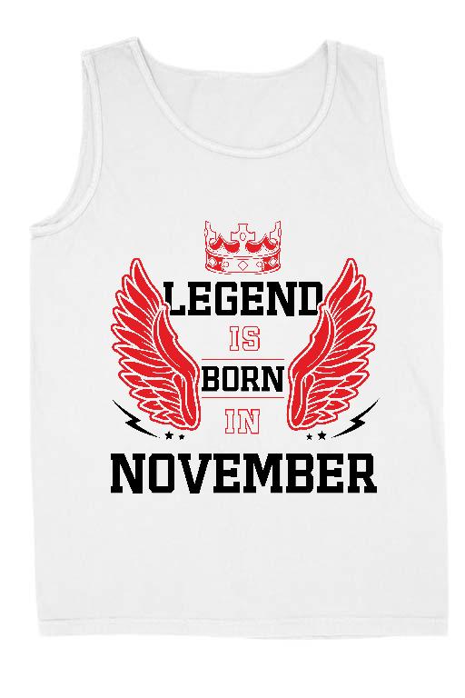 Legend is born in November - Születésnap November Férfi Ujjatlan