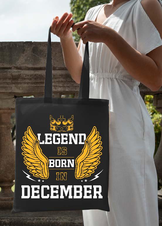 Legend is born in December - Születésnap December Vászontáska