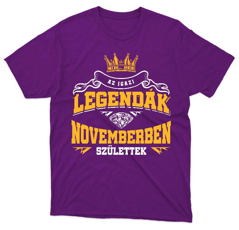 Az igazi Legendák Novemberben születtek - Születésnap November Férfi Környakú Póló