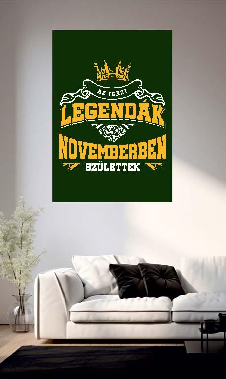 Az igazi Legendák Novemberben születtek - Születésnap November Poszter