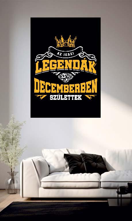 Az igazi Legendák Decemberben születtek - Születésnap December Poszter