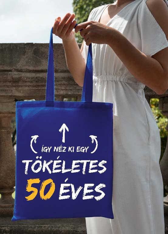 Így néz ki egy tökéletes 50 éves - Évfordulós Vászontáska