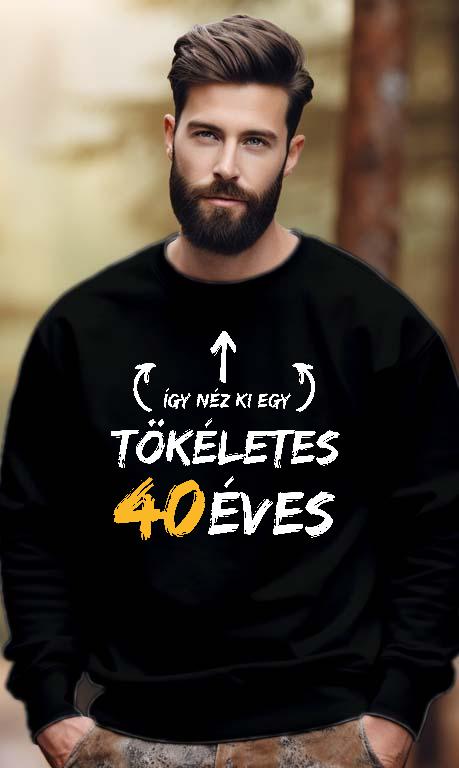 Így néz ki egy tökéletes 40 éves - Évfordulós Férfi Pulóver