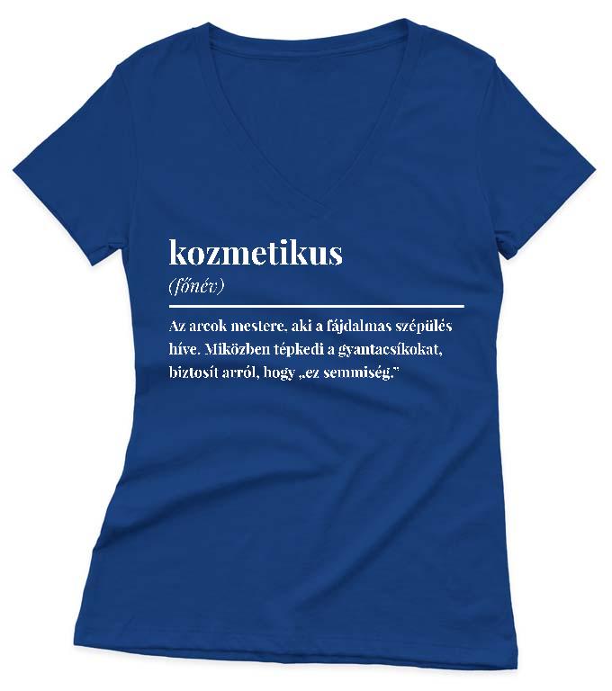 Kozmetikus szakkifejezés - Kozmetikus Női V-nyakú Póló