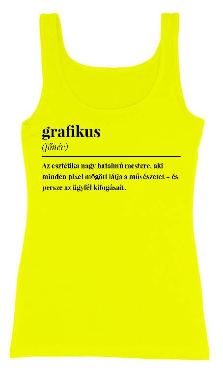 Grafikus szakkifejezés - Grafikus Női Trikó