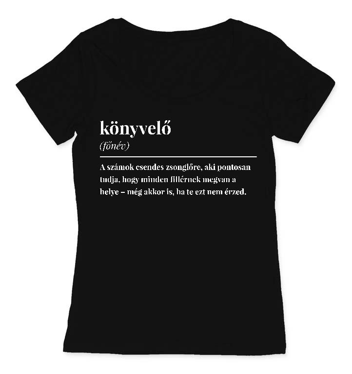 Könyvelő szakkifejezés - Könyvelő Női O-nyakú Póló