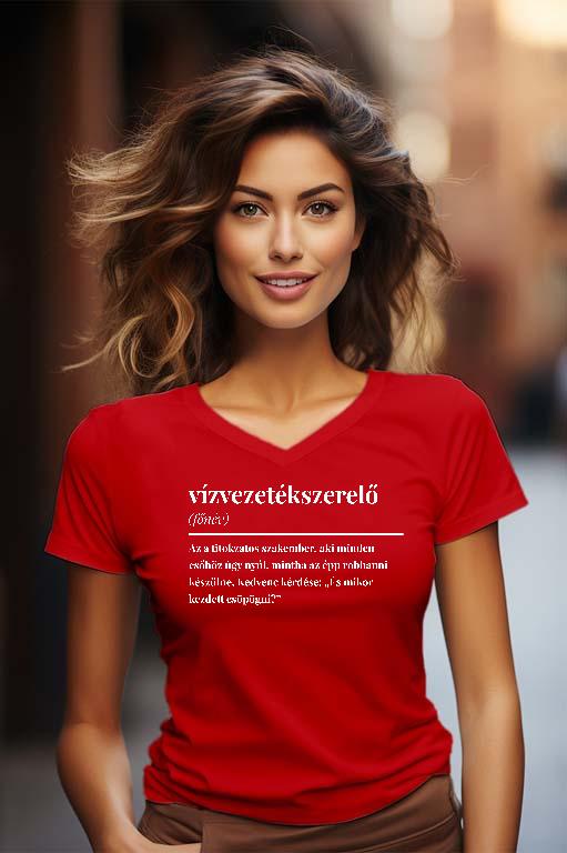 Vízvezetékszerelő szakkifejezés - Vízvezetékszerelő Női V-nyakú Póló