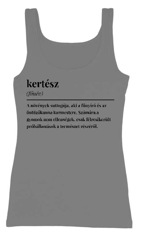 Kertész szakkifejezés - Kertész Női Trikó