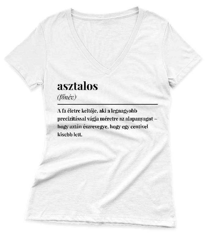 Asztalos szakkifejezés - Asztalos Női V-nyakú Póló