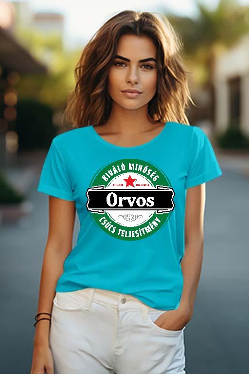 Orvos csúcs teljesítmény - Orvos Női O-nyakú Póló