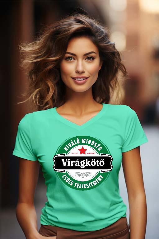 Virágkötő csúcs teljesítmény - Virágkötő Női V-nyakú Póló