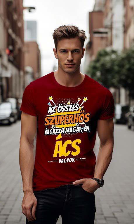Szuperhős Ács - Ács Férfi Környakú Póló