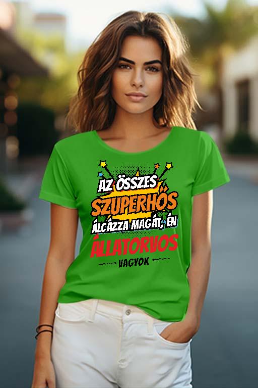 Szuperhős Állatorvos - Állatorvos Női O-nyakú Póló