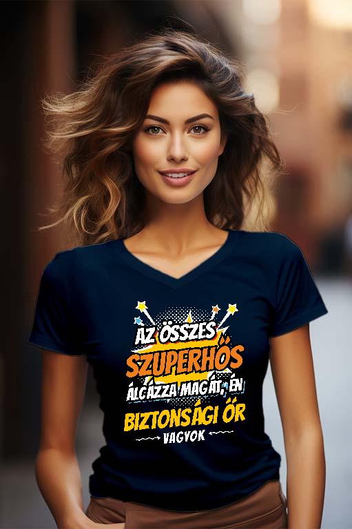 Szuperhős Biztonsági őr - Biztonsági őr Női V-nyakú Póló