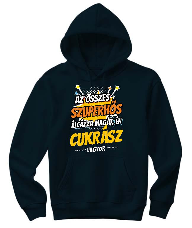 Szuperhős Cukrász - Cukrász Női Kapucnis Pulóver