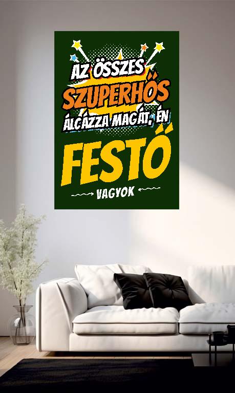 Szuperhős Festő - Festő Poszter