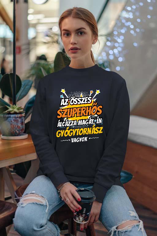 Szuperhős Gyógytornász - Gyógytornász Női Pulóver