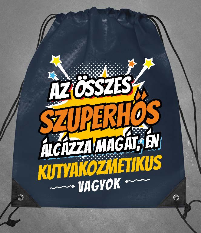 Szuperhős Kutyakozmetikus - Kutyakozmetikus Tornazsák