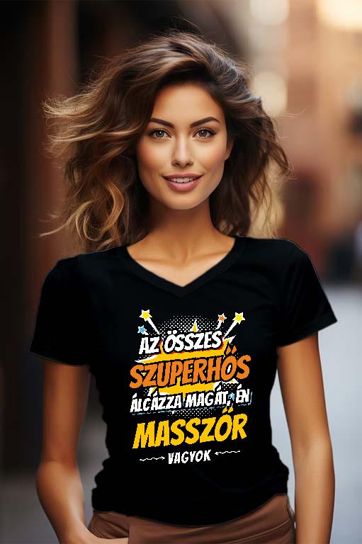 Szuperhős Masszőr - Masszőr Női V-nyakú Póló