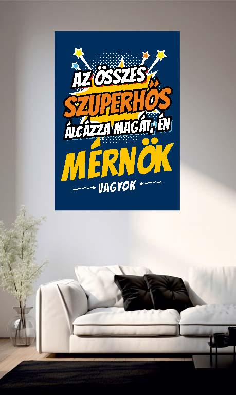 Szuperhős Mérnök - Mérnök Poszter