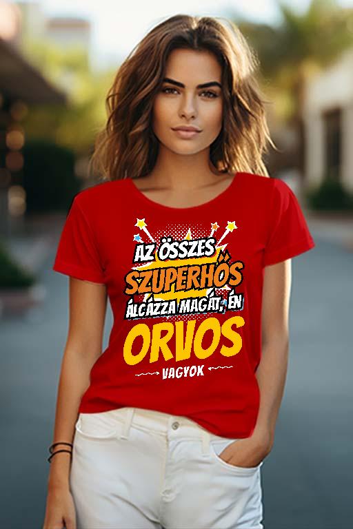 Szuperhős Orvos - Orvos Női O-nyakú Póló