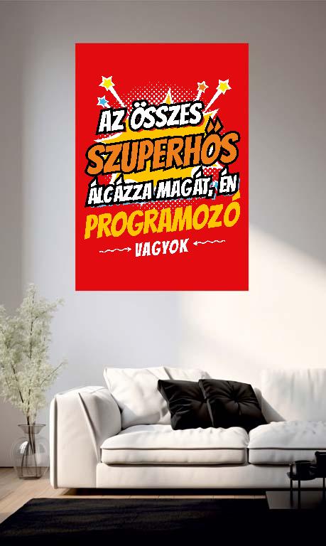 Szuperhős Programozó - Programozó Poszter