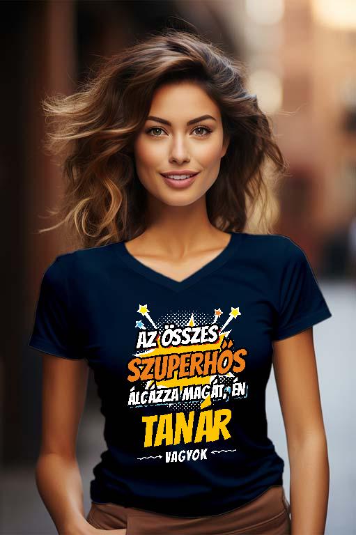 Szuperhős Tanár - Tanár Női V-nyakú Póló