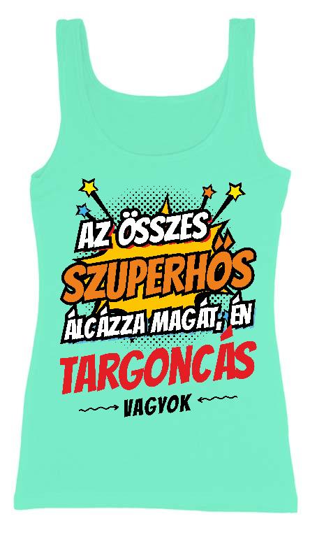 Szuperhős Targoncás - Targoncás Női Trikó