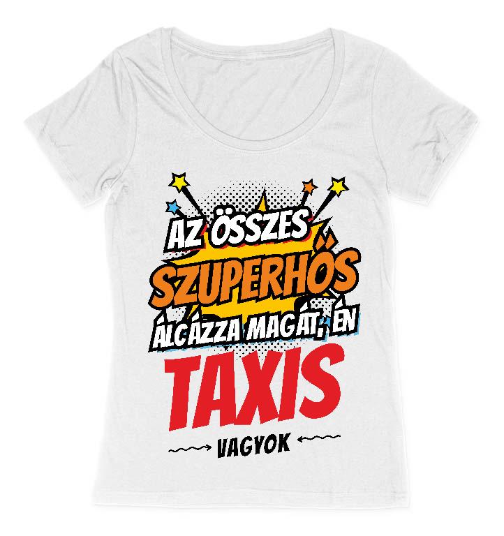 Szuperhős Taxis - Taxis Női O-nyakú Póló