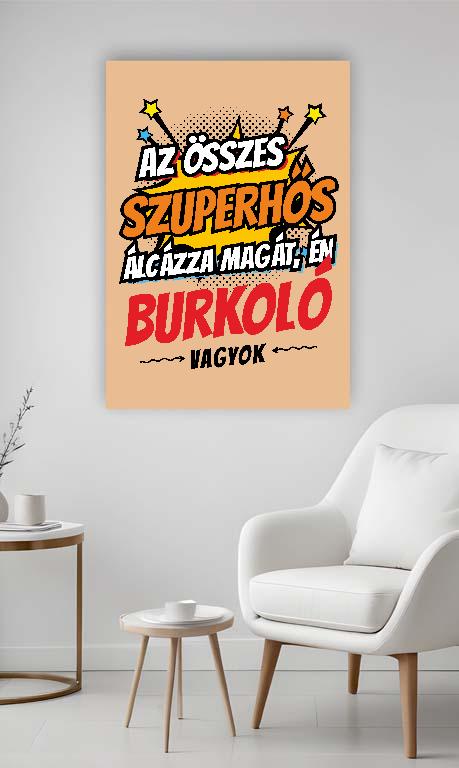 Szuperhős Burkoló - Burkoló Vászonkép