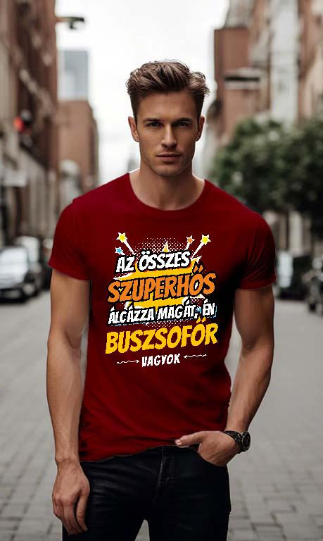 Szuperhős Buszsofőr - Buszsofőr Férfi Környakú Póló