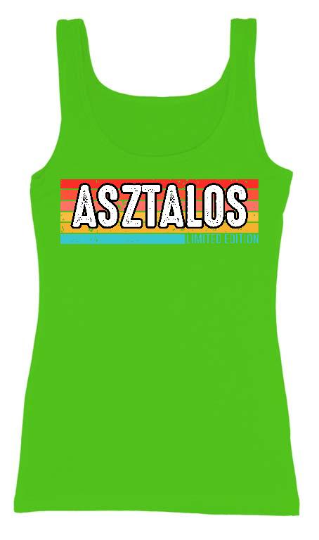 Asztalos Limited Edition - Asztalos Női Trikó