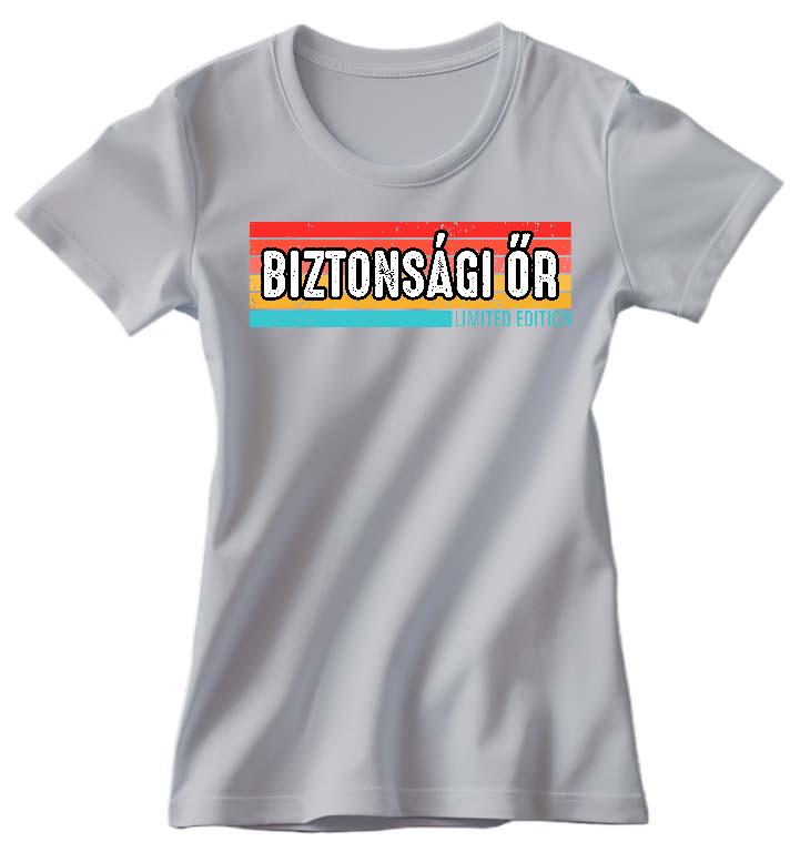 Biztonsági őr Limited Edition - Biztonsági őr Női Környakú Póló