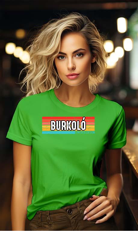 Burkoló Limited Edition - Burkoló Női Környakú Póló