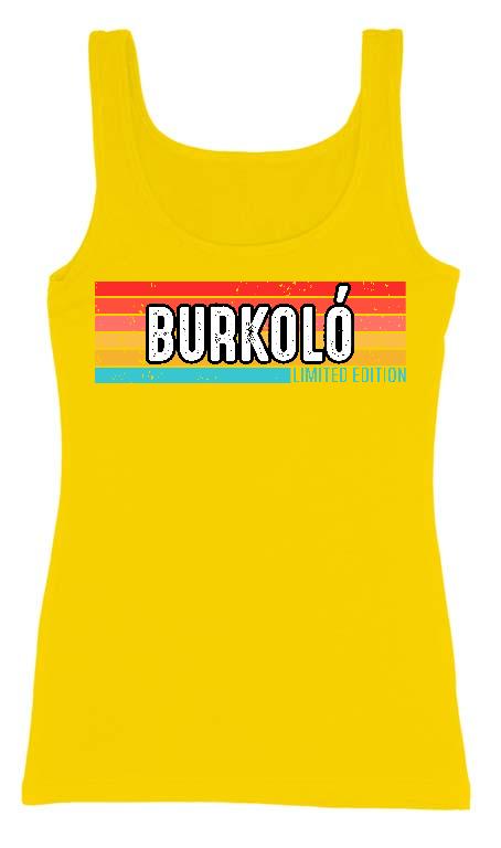 Burkoló Limited Edition - Burkoló Női Trikó