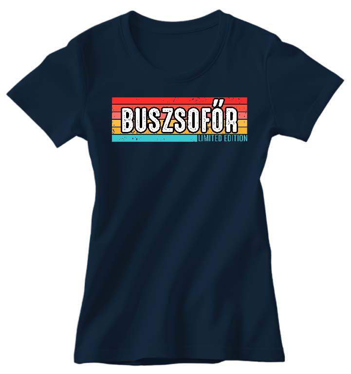 Buszsofőr Limited Edition - Buszsofőr Női Prémium Póló