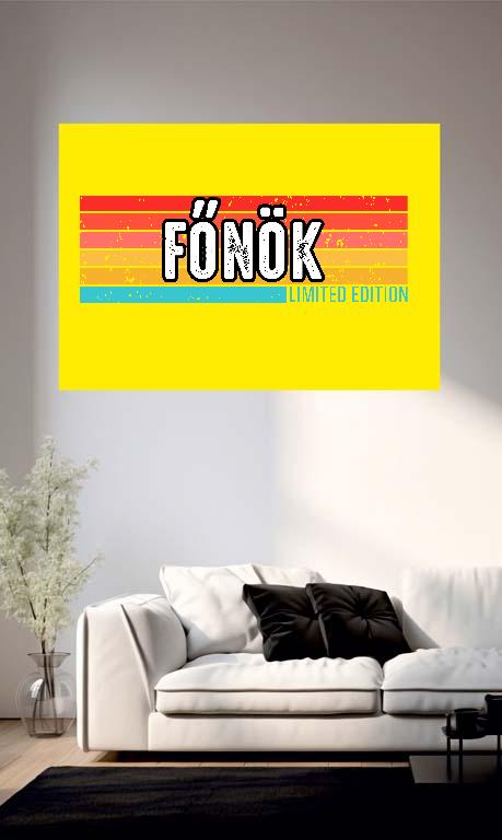 Főnök Limited Edition - Főnök Poszter