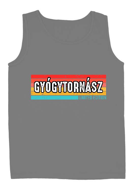 Gyógytornász Limited Edition - Gyógytornász Férfi Ujjatlan