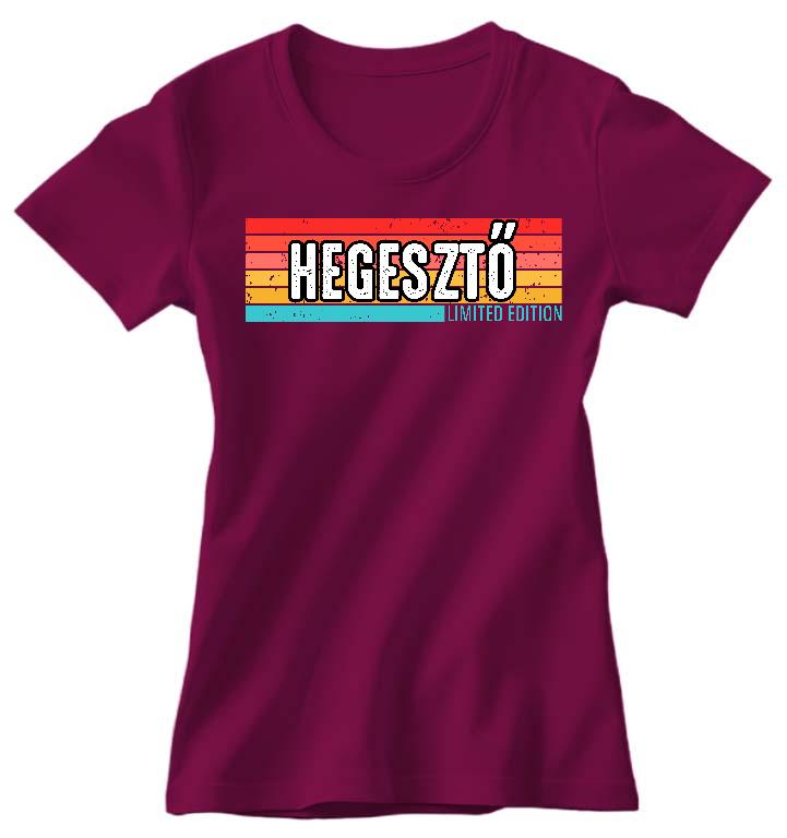 Hegesztő Limited Edition - Hegesztő Női Környakú Póló