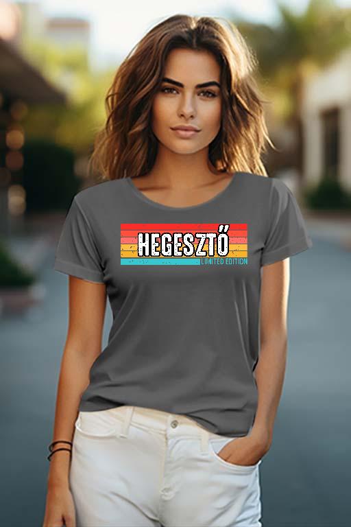 Hegesztő Limited Edition - Hegesztő Női O-nyakú Póló