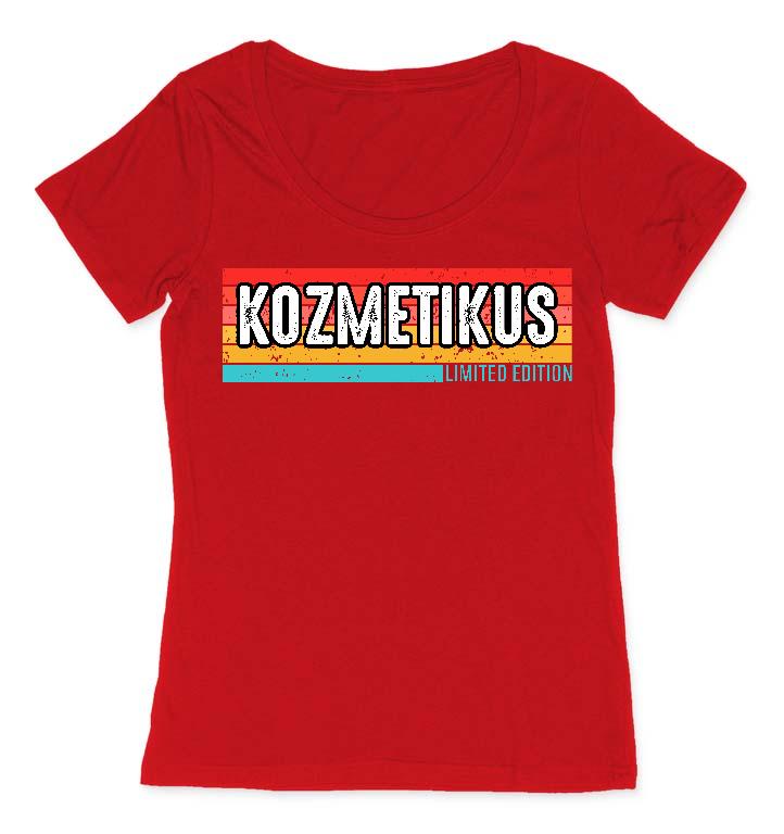 Kozmetikus Limited Edition - Kozmetikus Női O-nyakú Póló