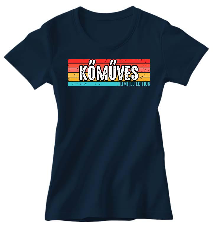 Kőműves Limited Edition - Kőműves Női Prémium Póló