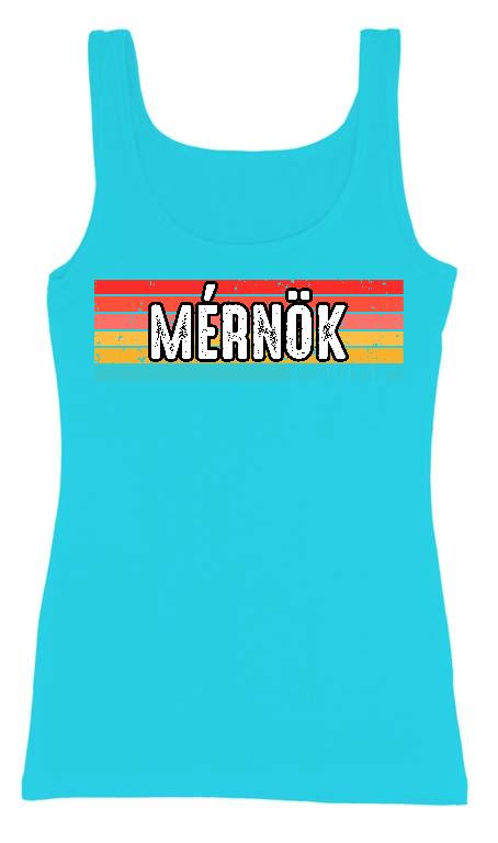 Mérnök Limited Edition - Mérnök Női Trikó