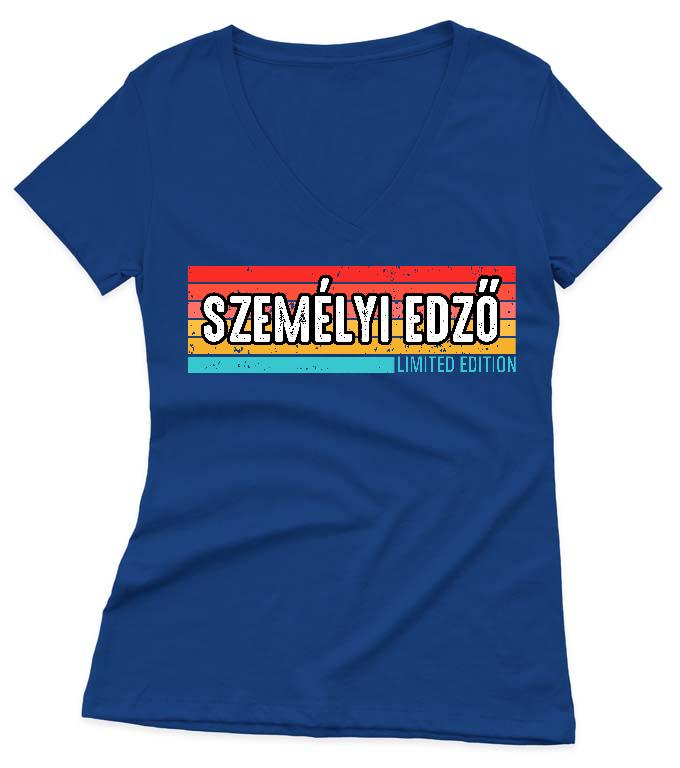 Személyi edző Limited Edition - Személyi edző Női V-nyakú Póló