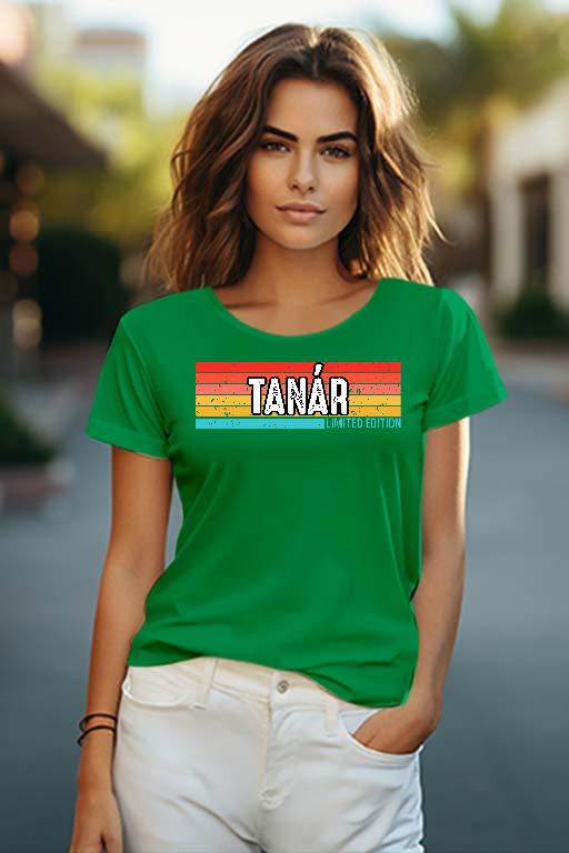 Tanár Limited Edition - Tanár Női O-nyakú Póló